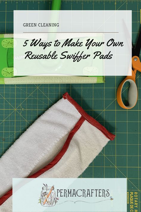 Learn 5 ways to make your own reusable Swiffer pads to ditch the toxic single-use wet mopping cloths, using both sewing and no sewing methods. #greencleaning Swiffer Hacks, Sewing Methods, Swiffer Pads, Old Towels, Sew Ins, Lightbulbs, Diy Cleaners, Small Sewing Projects, Palm Oil Free Products