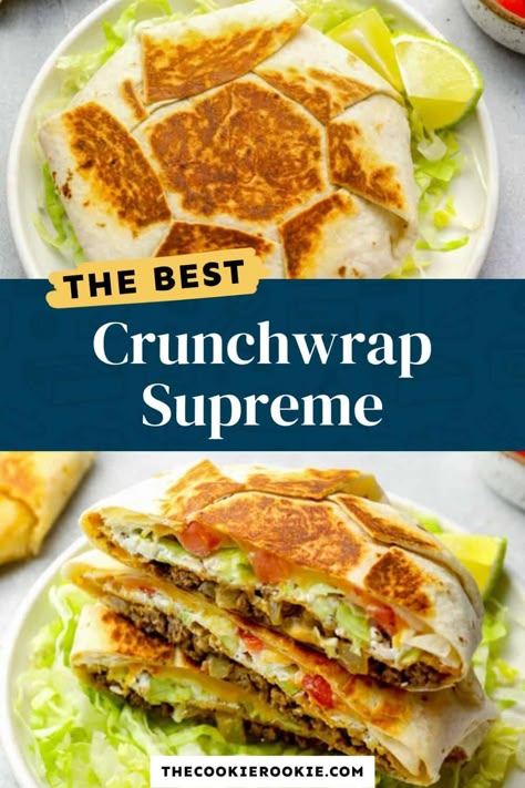 Crunchwrap Supreme Recipe - The Cookie Rookie® Dinner Recipes Ground Beef, Crunch Wrap Supreme Recipe, Crunchwrap Supreme Recipe, Tostada Shells, Homemade Crunchwrap, Soft Tortillas, Smash Burger Recipe, Ground Beef Recipes Mexican, Beef Recipe Instant Pot