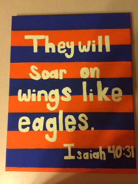 Auburn painting. Isaiah 40:31 Auburn Painting, Auburn Decor, Auburn Ideas, Auburn Tigers Football, Auburn Football, Wings Like Eagles, Isaiah 40 31, Dorm Art, Football Quotes