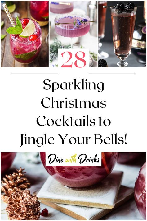 Collage of 4 sparkling christmas cocktails. Glitter Christmas Cocktails, Glitter Cocktails Christmas, Bubbly Cocktails, Christmas Cocktail Recipes, Holiday Drinks Alcohol, Sparkling Wine Cocktails, Red Drinks, Sparkling Christmas, Sparkling Cocktail