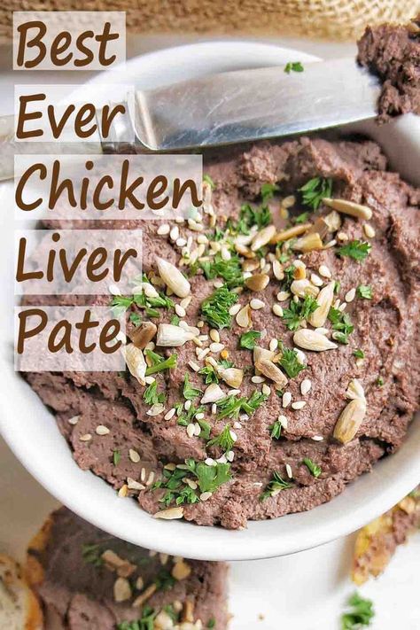 Chicken Pate Recipe, Pate On Toast, Chicken Liver Pate Recipe, Liver Pate Recipe, Chicken Liver Recipes, Organ Meat, Chopped Liver, Liver Pate, Pate Recipes