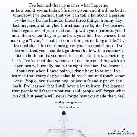 Today I Learned Quotes, Get Life Together Quotes, Quotes About What Matters In Life, Family Is Family No Matter What, I Lived Quotes, Ive Learned Quotes Life Lessons, When Something Bad Happens Quote, Things I’ve Learned In Life, Ive Learned Quotes