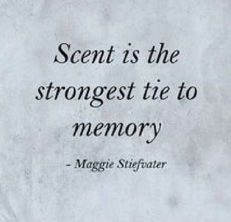 His Scent Quotes Love, Smell Quotes Memories, His Scent Quotes, Your Scent Quotes, Quotes About Smells And Memories, Her Smell Quotes, Quotes About Smelling Good, Smell Good Quotes Perfume, His Smell Quotes