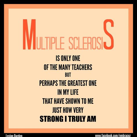 MS Ms Quotes, Multiple Sclerosis Quotes, Ms Warrior, Multiple Sclerosis Symptoms, Ms Awareness, Multiple Sclerosis Awareness, Awareness Quotes, Chronic Illness, So True