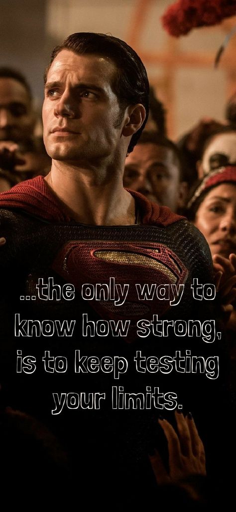 Quote-Man of Steel; Background-Superman Batman Vs Superman Quotes, Superman Motivation, Hero Quotes Inspirational, Heroes Quotes Inspirational, Invincible Quotes, Man Of Steel Quotes, Superman Quotes, Stealing Quotes, Limit Quotes