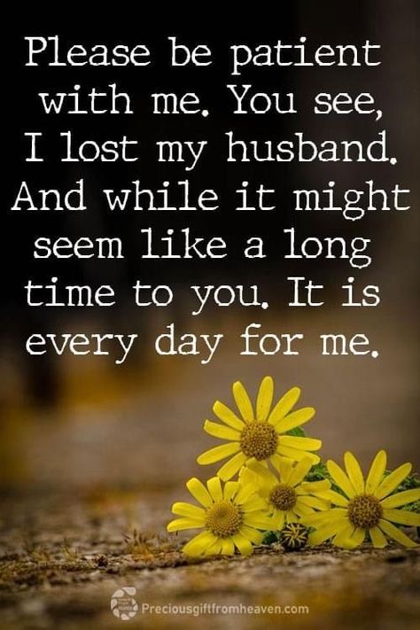 Miss My Husband Quotes, My Husband In Heaven, Widow Quotes, Husband In Heaven, Losing A Loved One Quotes, Missing My Husband, Missing You Quotes For Him, In Loving Memory Quotes, When Someone Dies