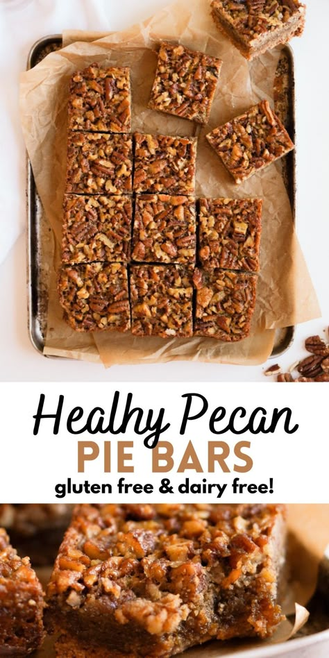 These Healthy Pecan Pie Bars are rich, chewy, crunchy, and of course delicious! Made with a shortbread like almond flour crust and a gooey maple syrup sweetened pecan filling, these easy bars are the perfect holiday dessert. They taste just like the classic pie, but without any of the corn syrup and much less effort needed. Gluten free & dairy free too! Dairy Free Pecan Pie, Gluten Free Pecan Pie Bars, Healthy Pecan Pie Bars, Healthy Pecan Pie, Gluten Free Pecan Pie, Pecan Pie Bar, Easy Bars, Pecan Pie Bites, Gluten Free Pecan