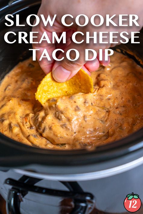 Slow Cooker Cream Cheese Taco Dip | 12 Tomatoes Creamy Chicken Taco Dip, Slow Cooker Taco Dip, Taco Dip Crock Pot, Crock Pot Taco Dip, Crockpot Taco Dip, Crockpot Dips For Parties, Slow Cooker Queso Dip, Crockpot Cheese Dip, Taco Dip With Cream Cheese