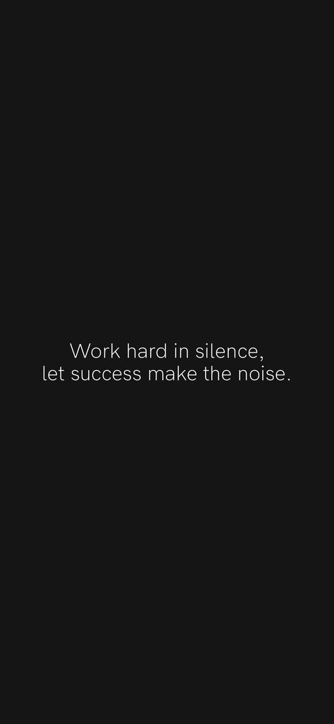 Work In Silence Quotes, Motivational Captions, Words Motivation, Work In Silence, Realist Quotes, Silence Quotes, Work Hard In Silence, Motivation App, Personal Growth Motivation