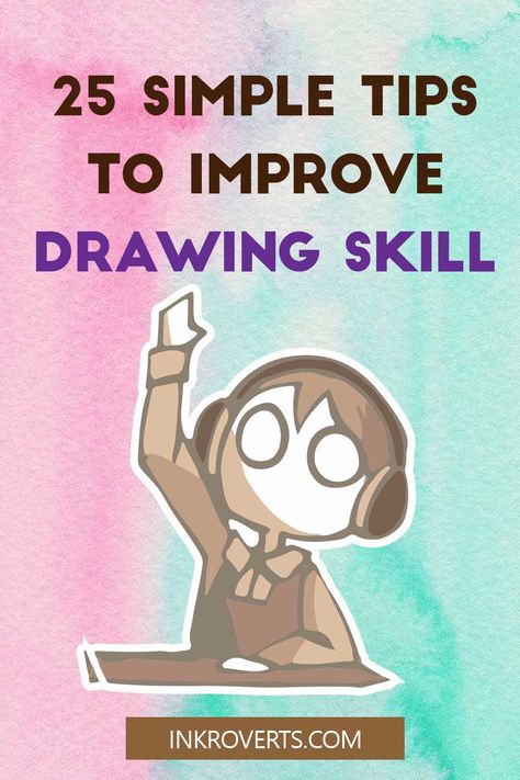 Looking back at how I improved my drawing skill in the last year, here are the summarized 25 easy and simple ways to improve your drawing skill. Ways To Improve Drawing Skills, Drawing Skills Improve, How To Find My Drawing Style, Details To Add To Drawings, How To Improve Art Skills, How To Practice Drawing, How To Improve Art, Drawing Excercices, How To Draw From Reference