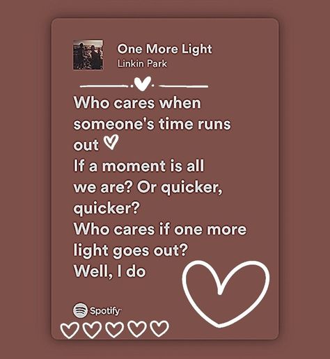 #LinkinPark #OneMoreLight #lyrics #doodle Linkin Park One More Light Lyrics, One More Light Linkin Park, Lyrics Doodle, Linkin Park Lyrics, Time Running Out, Spotify Lyrics, Me Too Lyrics, Lyrics Quotes, All Time Low