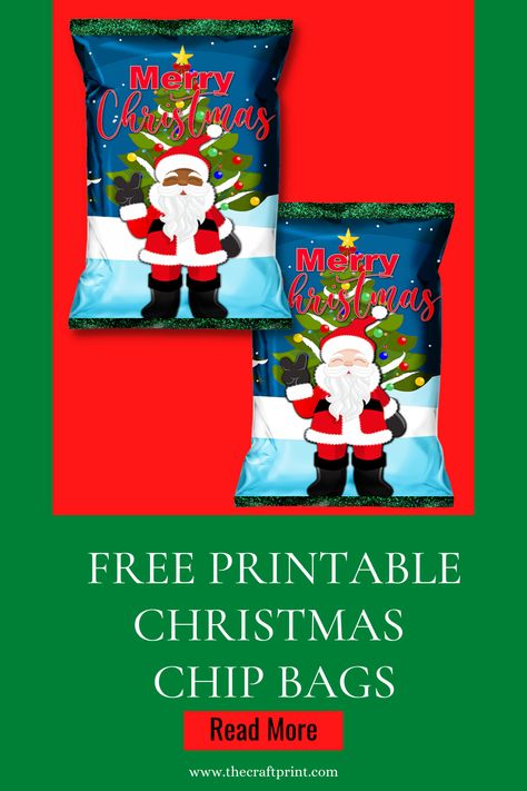 Christmas Chip Bags Free, Christmas Chip Bag Template, Free Chip Bag Printables, Chip Bag Template Free Printable, Christmas Chip Bags, Christmas Potatoes, Christmas Treats For Gifts, Potato Bag, Christmas Cake Designs