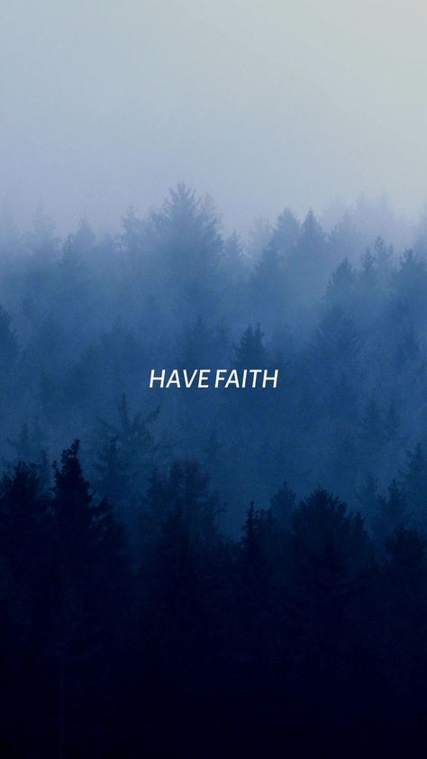 HAVE FAITH WALLPAPER | Faith, Worship wallpaper, Jesus faith Have Faith Wallpaper, Dark Blue Christian Wallpaper, Christian Cross Wallpaper, Spiritual Uplifting Quotes, Faith Wallpaper, Prayer Wallpaper, Worship Wallpaper, Blue Bible, Wallpaper Christian