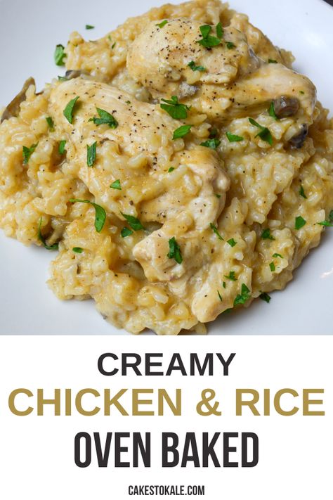 Easy Baked Chicken And Rice, Oven Chicken And Rice, Oven Baked Chicken And Rice, Creamy Baked Chicken, Baked Chicken And Rice, Chicken And Rice Recipe, Delicious Family Dinners, Chicken And Rice Casserole, Creamy Chicken And Rice