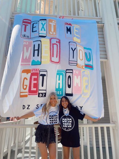 Bid Day Themes Delta Zeta, Trendy Bid Day Themes, Sorority Bid Day Decorations, Text Me When You Get Home Bid Day, Chi Omega Banner Ideas, Road Trip Bid Day, Sorority Sheet Signs, Big Little Banner Sorority, Bid Day Themes 2023