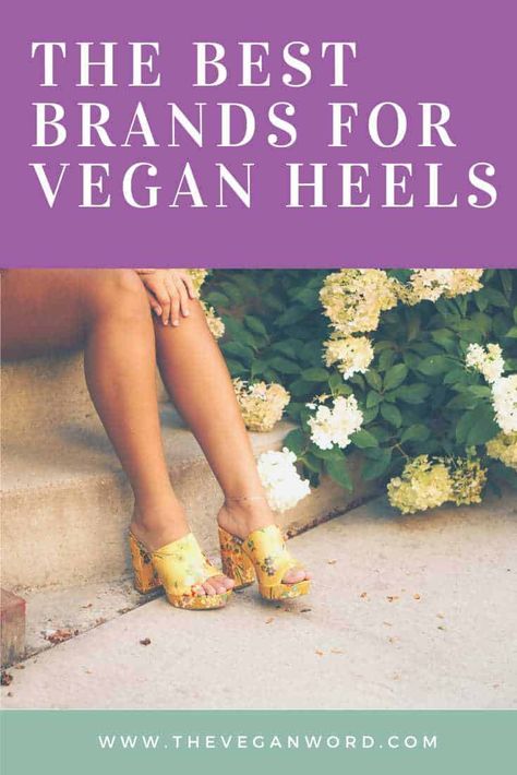 Vegan Heels: The 19 Best Brands in 2022 Vegan Shoes Women, Vegan Heels, How To Become Vegan, Vegan Sandals, Vegan Sneakers, Vegan Travel, Vegan Boots, Vegan Clothing, Vegan Brands