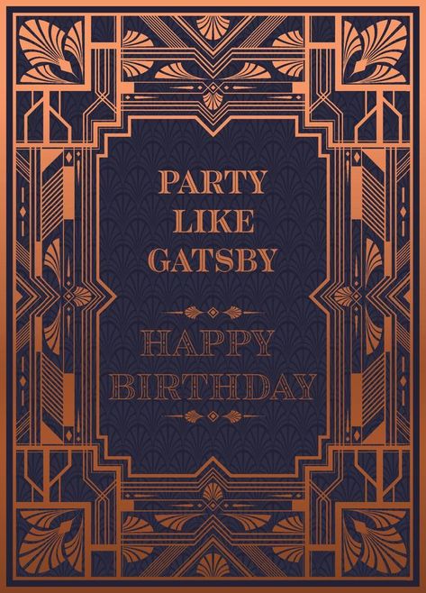 Birthday Greetings Template, Gatsby Birthday, Party Like Gatsby, Template Art, Gatsby Themed Party, Card Greetings, Symbol Art, Great Gatsby Party, Art Deco Geometric