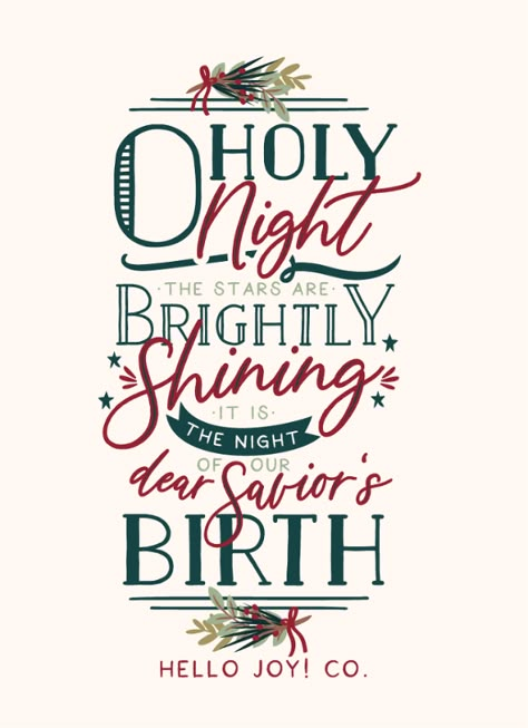 Encouraging Wednesdays … O Holy Night » Hello Joy! co O Holy Night Wallpaper, Christmas Scripture Art, O Holy Night Sign, Christmas Lyrics Quotes, Christmas Sayings And Quotes, Christmas Scriptures, Hello Christmas, Christmas Verses, Xmas Quotes