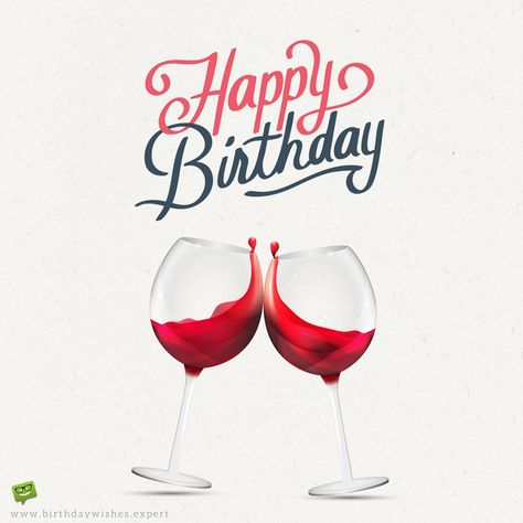 Happy Birthday. Happy Birthday Wine, Birthday Quotes For Him, Mother Day Wishes, Birthday Wishes And Images, Happy Birthday Meme, Best Birthday Wishes, Happy Birthday Funny, Happy Birthday Pictures, Birthday Blessings