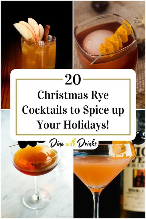 Collage of 4 christmas rye cocktails. Rye Whiskey Cocktail, Rye Cocktails, Cocktail Recipes Whiskey, Whiskey Cocktail, Sazerac, Rye Whiskey, Whiskey Cocktails, Christmas Cocktails, Christmas Cocktails Recipes