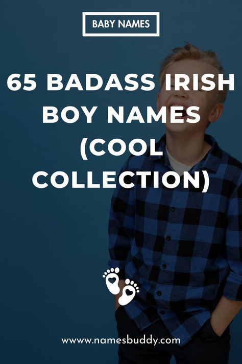 Badass Irish Boy Names Gaelic Male Names, Celtic Names Boys, Man Names List, Irish Names Boy, Irish Male Names, Celtic Boy Names, Gaelic Boy Names, Men Names, Celtic Names