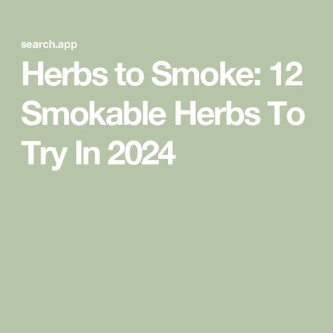 Herbs to Smoke: 12 Smokable Herbs To Try In 2024 What Herbs Can Be Smoked?, Smokable Herbs That Get You High, Smokeable Herbs And Flowers, Smokable Herb Blends, Smokeable Herbs, Smokable Herbs, Dream Herbs, Herbal Education, Body Chart