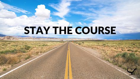 Stay The Course Quotes, Perseverance Quotes, Stay The Course, Building Process, Last Ride, Bible Time, Iphone Wallpaper Images, Private Practice, I Try