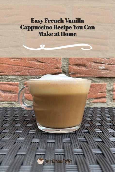 Home Made Cappuccino Recipes, Tim Hortons French Vanilla Cappuccino Recipe, Capachino Recipe Coffee Drinks, French Vanilla Latte Recipe, How To Make Cappuccino At Home, Capachino Recipe, French Vanilla Cappuccino Mix Recipe, French Vanilla Cappuccino Recipe, Vanilla Cappuccino Recipe