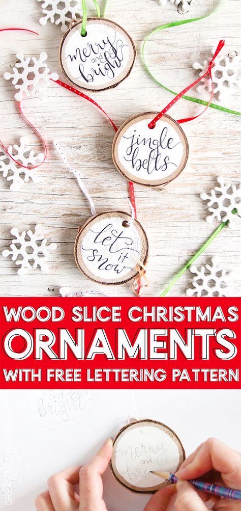 Super Easy Hand-Lettered Wood Slice Christmas Ornaments ⋆ Dream a Little Bigger Log Slice Christmas Decorations, Wooden Slice Ornaments, Christmas Wooden Decorations, Free Printable Patterns, Wood Slice Christmas Ornaments, Rustic Chic Christmas, Wood Slice Christmas, Ornament Making, Sharpie Crafts