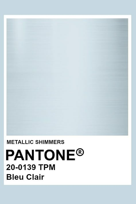 Bleu Clair #Metallic #Pantone #Color Ice Blue Pantone, Metallic Pantone, Interior Design Material Board, Pantone Metallic Shimmers, Aesthetic Bleu, Colour Pallettes, Pantone Color Chart, Colourful Things, Pantone Colours