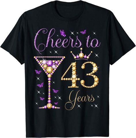 Cheers to 43 Years Old 43rd Birthday Women Queen Bday Party design for women, Cheers to 43 years shirt, Cheers to 43 years costume, Cheers to 43 years t-shirt, Cheers to 43 years Birthday design for Mom, Daughter, Sister, Aunt, Grandma, Niece, Wife.
Cheers to 43 years, 43rd birthday Party design, This queen makes 43 look fabulous, Stepping into my 43rd Birthday with god's grace and Mercy, hello 43, chapter 43, blessed at 43, fabulous at 43, 43 and blessed, 43 years old queen birthday t-shirt 30th Birthday Party Women, Cheer Birthday Party, 50th Birthday Party For Women, 40th Birthday Party For Women, 40th Birthday For Women, 86 Birthday, 98th Birthday, 82nd Birthday, 76th Birthday