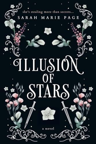 Illusion of Stars by Sarah Marie Page | Goodreads The Mad King, Romantasy Book, Sarah Marie, Holiday Wine, Romantic Stories, Color Psychology, Chapter One, Her World, Mystical Creatures