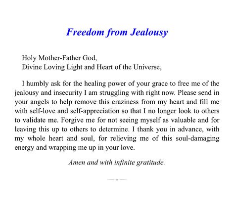 Freedom from jealousy Prayers Against Jealousy, Prayer For Jealousy And Envy, Uplifting Prayers, Bible Verses About Relationships, Sonia Choquette, Jealousy Quotes, Prayers For Hope, Personal Revelation, Comforting Bible Verses