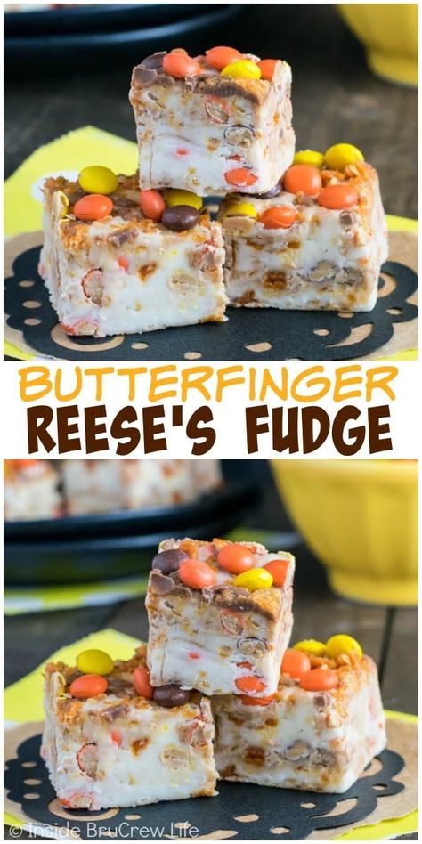 Butterfinger Reese's Fudge Cute Fudge Ideas, Butterfinger Bars, Fudge Candy, Homemade Fudge Recipes, Blackberry Syrup, Reese's Pieces, White Chocolate Fudge, Christmas Fudge, Easy Dessert Recipe