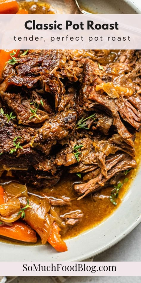 This Classic Pot Roast recipe is perfection! Melt in your mouth tender, full of rich beefy flavor, and all cooked in one pot. Chuck Roast Recipe Oven, Dutch Oven Pot Roast, Oven Pot Roast, Crockpot Roast Recipes, Perfect Pot Roast, Weeknight Dinner Recipes, Easy Pot Roast, Chuck Roast Recipes, So Much Food