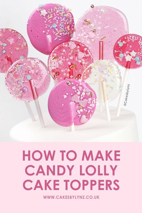 How to make Sugar Candy Lolly Cake Toppers Tutorial How To Make Lollies, Make Your Own Lollipops, Isomalt Lollipops Tutorial, Lollipop Diy Decoration, How To Make Lollipop Decorations, Lollipop Birthday Party Ideas, Candy Lollipops Diy, Fondant Lollipop, Isomalt Decorations Tutorials