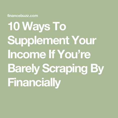 10 Ways To Supplement Your Income If You’re Barely Scraping By Financially National Debt Relief, Need Cash Now, Travel Rewards Credit Cards, Supplemental Income, Debt Help, Cash Out Refinance, Best Travel Credit Cards, Travel Credit Cards, Show Me The Money