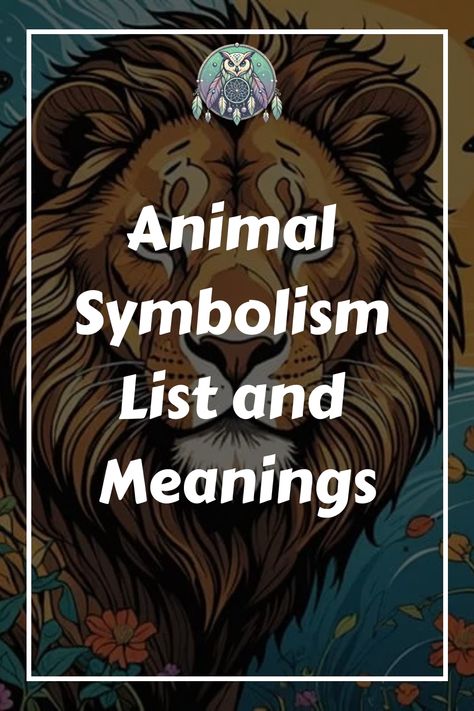 Open your mind to the enchanting world of animal symbolism, where creatures like the wise owl and courageous bear hold secrets waiting to be discovered. Totem Pole Animals And Their Meanings, Animal That Represents Strength, Celtic Animals Meanings, Spiritual Animal Meanings, Animal Symbolism And Meanings, Owl Symbolism Meaning, Turtle Symbolism, Owl Symbolism, Brave Animals