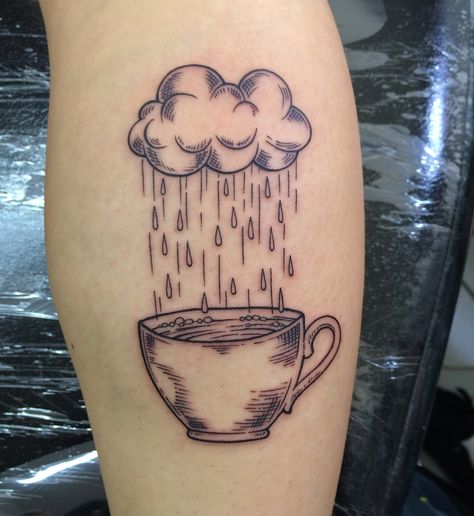 Rain Traditional Tattoo, Clouds In My Coffee Tattoo, Storm In A Teacup Tattoo, Raincloud Tattoo, Raindrop Tattoo, Rain Tattoo Ideas, Storm Tattoos, Shower Tattoo, Jordan Sparks