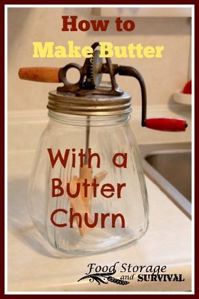 Farm Projects For Kids, Butter Recipes Homemade, Diy Butter, Make Butter, Butter Churn, Making Butter, Churning Butter, Farm Projects, Thanksgiving Meal