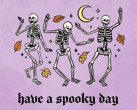 Have a spooky day! #halloween #skeleton #fall #halloweendecoration #moon #fallvibes #fallprintables #halloweenideas #halloween Monster Lover, Days Until Halloween, Halloween Wallpaper Cute, Child Of The Universe, Creepy Christmas, Dancing Skeleton, Halloween Artwork, Halloween Door Decorations, Halloween Painting