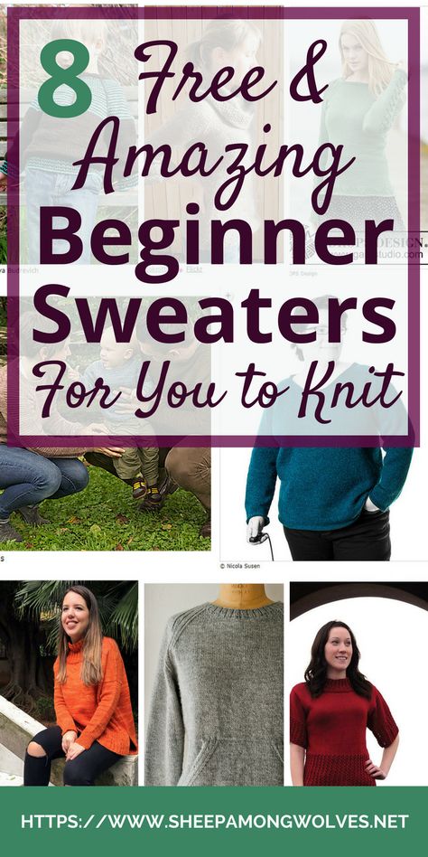 8 Amazing & Free Beginner Sweaters for You to Knit - Sheep Among Wolves Sheep Among Wolves, Pullover Sweater Knitting Pattern, Pullover Sweaters Pattern, Easy Sweater Knitting Patterns, Free Knitting Patterns For Women, Easy Knitting Patterns Free, Womens Knitting Patterns, Knitting Patterns Free Beginner, Knitting Patterns Free Sweater