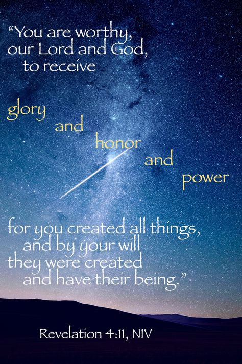 Revelation 4:11 Revelation 4:11, Revelation 4 11, Bible Verse For Moms, Productive Moms, Revelation 4, Sign Of The Cross, Everlasting Life, You Are Worthy, Verse Of The Day