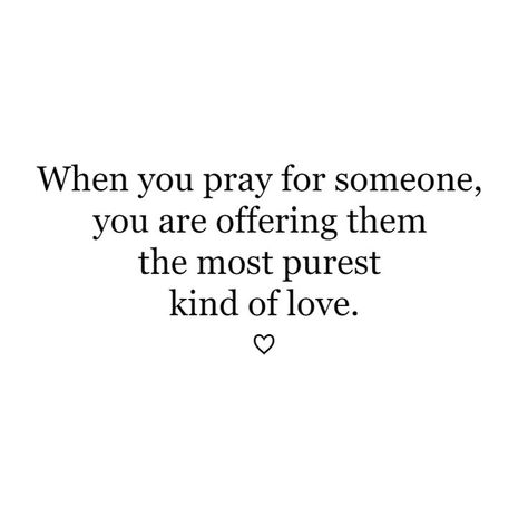 Pray For Someone, God Quotes About Life, Loving Someone Quotes, Praying For Someone, Encouragement For Today, Pray For Love, Gods Love Quotes, Just Pray, If You Love Someone