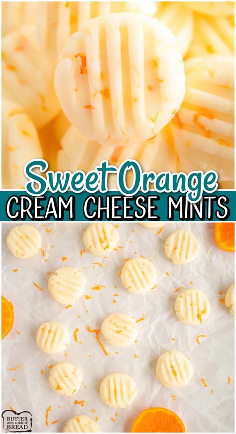 Cream Cheese Mints Recipe Christmas, Old Fashioned Butter Mints, Cream Candy Recipe, Cream Cheese Desserts Easy, Fun Christmas Treats, Cream Cheese Mints Recipe, Cream Cheese Mints, Orange Cream Cheese, Easy Candy Recipes