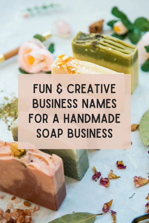 From natural to luxury, find the perfect name for your soap business with our comprehensive list of suggestions. Soap Business Cards, Natural Soap Branding, Soap Names Ideas, Soap Business Names Ideas, Soap Brand Name Ideas, Soap Logo Ideas, Soap Labels Ideas, Soap Making Workshop, Homestead Logo