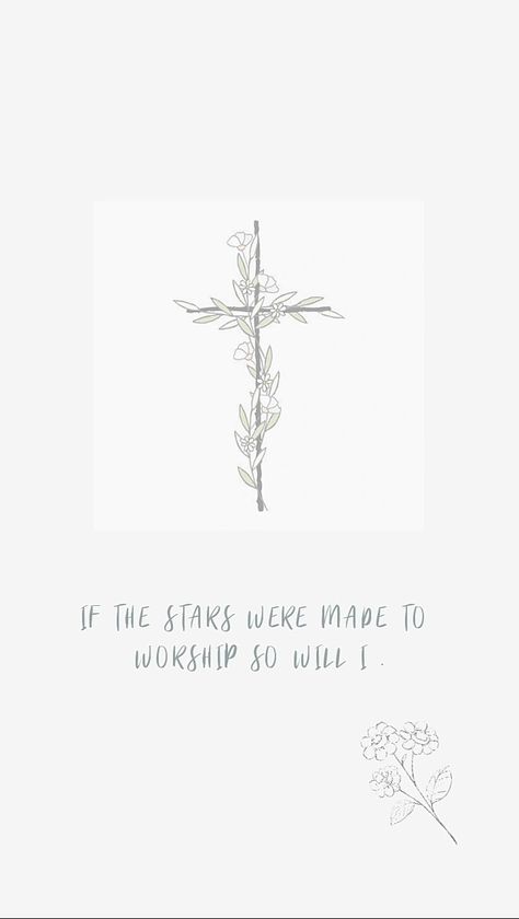 Christian wallpaper that says “ if the stars were made to worship so will i ” . Christian Worship Tattoos, Worship Song Tattoos, Christian Song Lyrics Tattoos, Stars Were Made To Worship So Will I Tattoo, If The Stars Were Made To Worship Tattoo, Christian Song Lyrics Wallpaper Aesthetic, Christian Song Lyrics Wallpaper, If The Stars Were Made To Worship, Bible Background