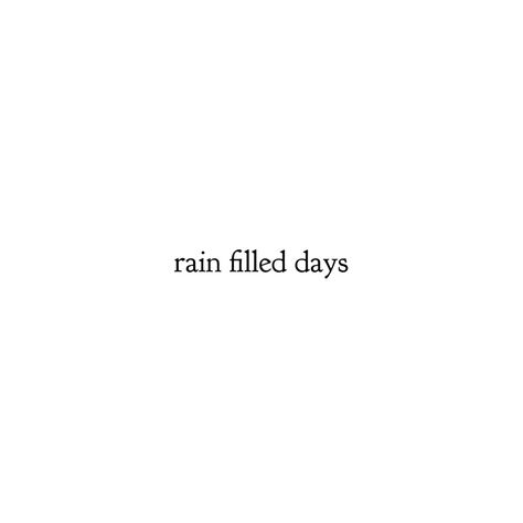 Rainy Day Short Quotes, Day Went Well Captions, Rain Lover Tattoos, Rainy Night Caption, Rain Captions Rainy Days, A Day Well Spent Quotes, Rain Short Quotes, Love The Rain Quotes Rainy Days, Rainy Season Caption