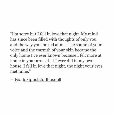 i'm sorry but i fell in love tonight. i didnt mean to fall in love tonight. you're lookin like you fell in love tonight. can we pretend that we're in love? h ♡ I’m Falling In Love With You Quotes, I Want To Make You Feel Loved, Why Did You Make Me Fall For You, Fell Fast For You, Fell In Love Quickly Quotes, Why I Fell In Love With You, I'm Falling For You Quotes, Im In Love With Her Quotes, When You’re In Love Quotes