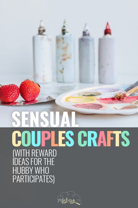 Looking for some craft ideas that involve teh hubby? Well, we have some sensual couples craft ideas that are guaranteed to get the man involved. These DIY projects are great to do together. And, you can reward your husband after. Keep reading to learn more!  #diycrafts#craftsforcouples Cute Couple Crafts Diy, Date Night Crafts Diy, Couples Crafts Together Diy Projects, Date Night Crafts, Craft For Couples To Do Together, Diy Couples Crafts, Couples Craft, Couples Crafts, Couples Art Project